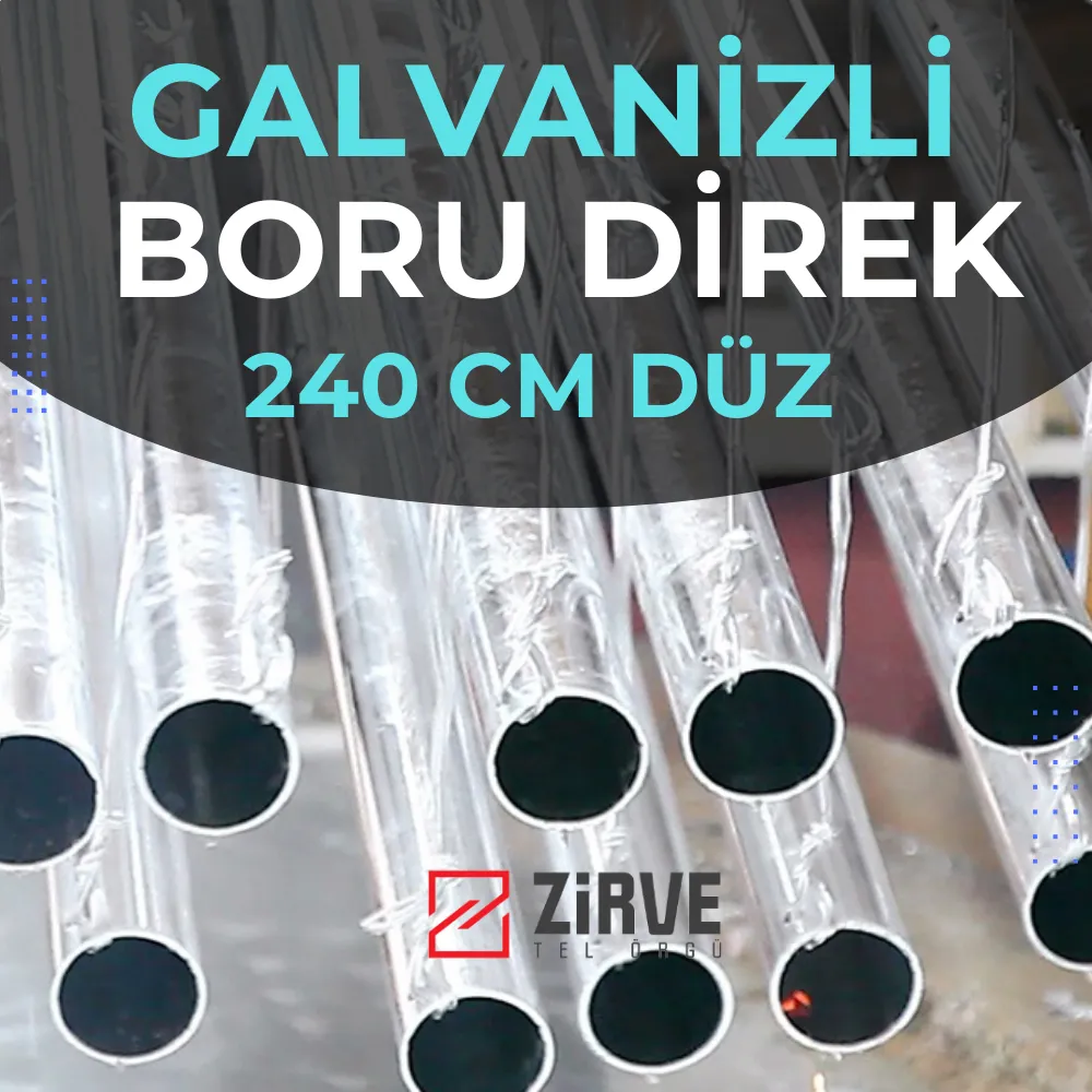 240 CM DÜZ Galvanizli Boru direk